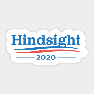 Hindsight 2020 USA America Sticker